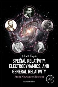 Special Relativity, Electrodynamics, and General Relativity - Kogut, John B.