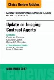 Update on Imaging Contrast Agents, an Issue of Magnetic Resonance Imaging Clinics of North America Update on Imaging Contrast Agents, an Issue of Magnetic Resonance Imaging Clinics of North America