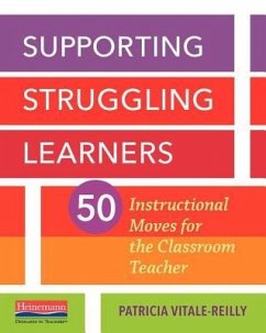 Supporting Struggling Learners - Vitale-Reilly, Patricia