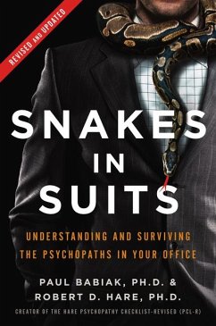 Snakes in Suits - Babiak, Dr. Paul; Hare, Dr. Robert D.