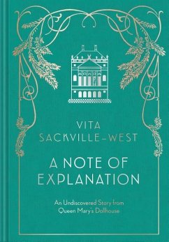 A Note of Explanation - Sackville-West, Vita