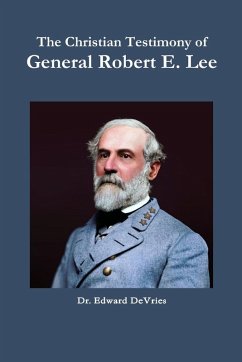 Cover The Christian Testimony of General Robert E. Lee