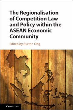 The Regionalisation of Competition Law and Policy Within the ASEAN Economic Community