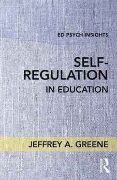 Self-Regulation in Education - Greene, Jeffrey A.