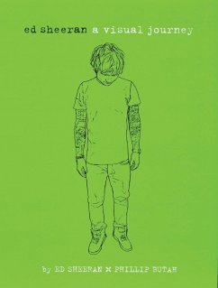 Ed Sheeran: A Visual Journey - Sheeran, Ed