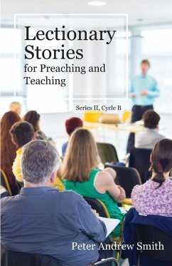 Lectionary Stories for Preaching and Teaching - Smith, Peter Andrew