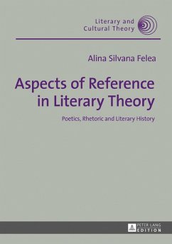 Aspects of Reference in Literary Theory - Felea, Alina Silvana