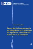 Desarrollo de la competencia sociolingüística por aprendices de español en un contexto de inmersión en el extranjero
