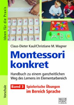 Montessori konkret - Band 3 - Kaul, Claus-Dieter;Wagner, Christiane M.