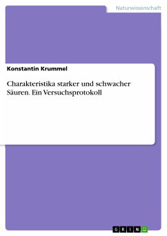 Charakteristika starker und schwacher Säuren. Ein Versuchsprotokoll (eBook, PDF)