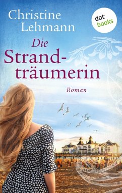 Die Strandträumerin (eBook, ePUB) - Lehmann, Christine