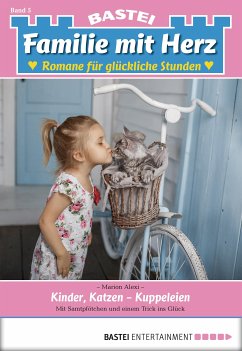 Kinder, Katzen - Kuppeleien / Familie mit Herz Bd.5 (eBook, ePUB) - Alexi, Marion