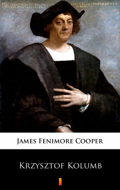 Krzysztof Kolumb (eBook, ePUB) - Cooper, James Fenimore