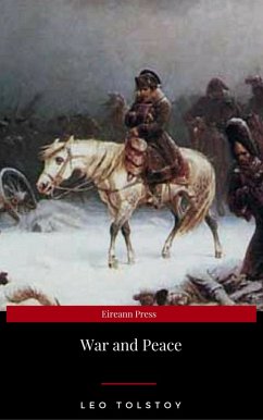 War and Peace (Complete Version, Best Navigation, Active TOC) (eBook, ePUB) - Tolstoy, Leo