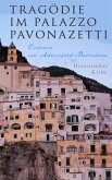 Tragödie im Palazzo Pavonazetti (Historischer Krimi) (eBook, ePUB)