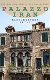 Palazzo Iran (Historischer Krimi) (eBook, ePUB)