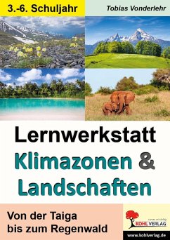 Lernwerkstatt Klimazonen & Landschaften (eBook, PDF) - Vonderlehr, Tobias