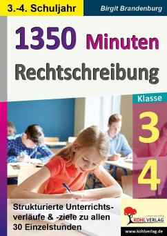 1350 Minuten Rechtschreibung / Klasse 3-4 (eBook, PDF) - Brandenburg, Birgit