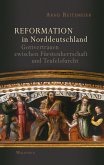 Reformation in Norddeutschland (eBook, PDF)