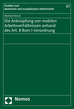 Cover Die Anknüpfung von mobilen Arbeitsverhältnissen anhand des Art. 8 Rom I-Verordnung (eBook, PDF)