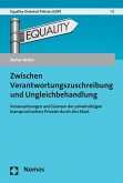 Zwischen Verantwortungszuschreibung und Ungleichbehandlung (eBook, PDF)