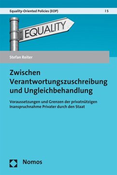 Zwischen Verantwortungszuschreibung und Ungleichbehandlung (eBook, PDF) - Reiter, Stefan
