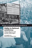 Städte im Nationalsozialismus (eBook, PDF)