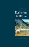ecrits en amont... (eBook, ePUB)