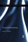 The End of Physiotherapy (eBook, PDF)