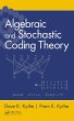 Algebraic and Stochastic Coding Theory... - Bild 1
