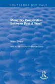 Monetary Cooperation Between East and West (eBook, PDF)