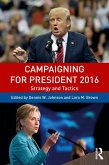 Campaigning for President 2016 (eBook, PDF)