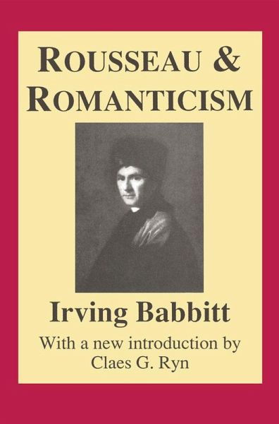 Rousseau and Romanticism (eBook, ePUB) Rousseau and Romanticism (eBook, ePUB)