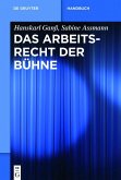 Das Arbeitsrecht der Bühne (eBook, ePUB)