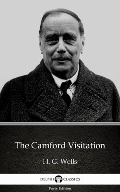 The Camford Visitation by H. G. Wells (Illustrated) (eBook, ePUB) - H. G. Wells