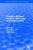 Revival: Taiwan's National Security: Dilemmas and Opportunities (2001) (eBook, PDF)