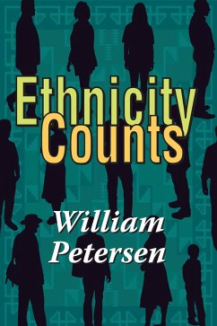 Ethnicity Counts (eBook, PDF) - Petersen, William