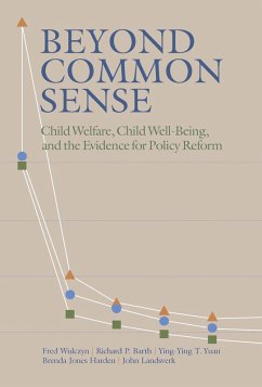 Beyond Common Sense (eBook, ePUB) - Wulczyn, Fred; Barth, Richard P.; Yuan, Ying-Ying T.; Jones Harden, Brenda; Landsverk, John