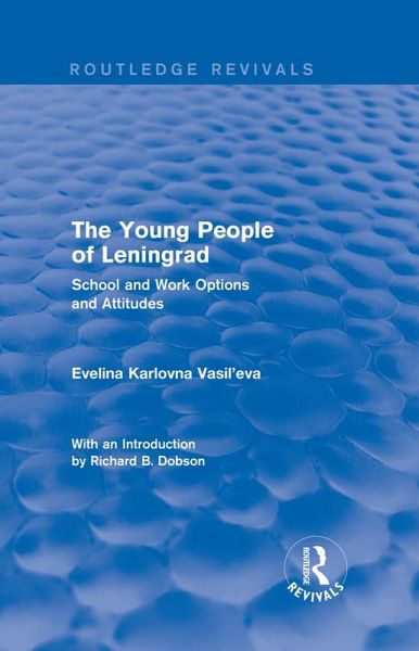 Revival: The Young People of Leningrad (1975) (eBook, ePUB) Revival: The Young People of Leningrad (1975) (eBook, ePUB)