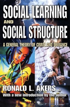 Social Learning and Social Structure (eBook, ePUB) - Akers, Ronald