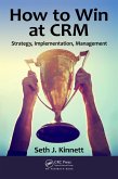 How to Win at CRM (eBook, ePUB) How to Win at CRM (eBook, ePUB)
