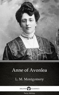 Anne of Avonlea by L. M. Montgomery (Illustrated) (eBook, ePUB) - L. M. Montgomery