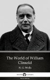 The World of William Clissold by H. G. Wells (Illustrated) (eBook, ePUB)