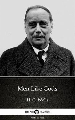 Men Like Gods by H. G. Wells (Illustrated) (eBook, ePUB) - H. G. Wells