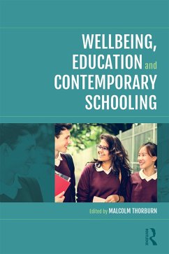 Cover Wellbeing, Education and Contemporary Schooling (eBook, ePUB)