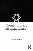 Contemporary Left Antisemitism (eBook, ePUB)