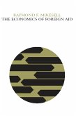 The Economics of Foreign Aid (eBook, ePUB) The Economics of Foreign Aid (eBook, ePUB)