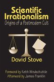 Scientific Irrationalism (eBook, ePUB) Scientific Irrationalism (eBook, ePUB)