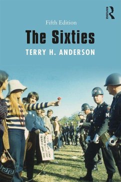 The Sixties (eBook, ePUB) - Anderson, Terry H.