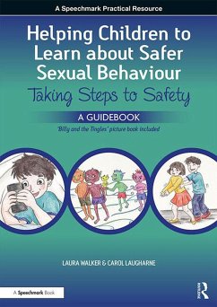 Helping Children to Learn About Safer Sexual Behaviour (eBook, PDF) - Walker, Laura